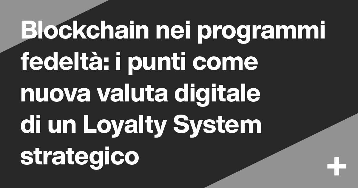 Blockchain-nei-programmi-fedeltà-cover